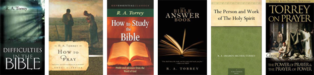 Books written by our founder, Dr. R. A. Torrey